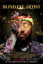 Watch Blind Eye Artist 123movies