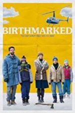 Watch Birthmarked 123movies