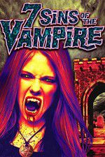 Watch 7 Sins of the Vampire 123movies