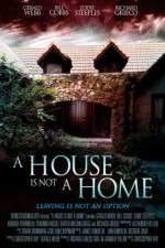 Watch A House Is Not a Home 123movies