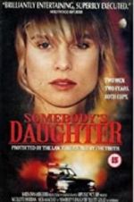 Watch Somebody\'s Daughter 123movies
