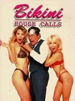 Watch Bikini House Calls 123movies