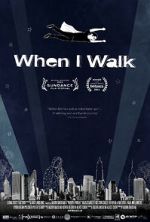 Watch When I Walk 123movies
