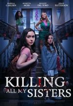 Watch Killing All My Sisters 123movies