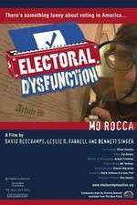 Watch Electoral Dysfunction 123movies