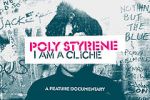 Watch Poly Styrene: I Am a Cliché 123movies