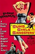 Watch Guns Girls and Gangsters 123movies