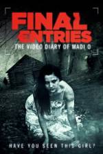 Watch The Video Diary of Madi O, Final Entries 123movies