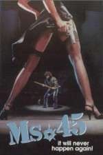 Watch Ms. 45 123movies