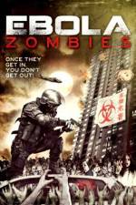 Watch Ebola Zombies 123movies
