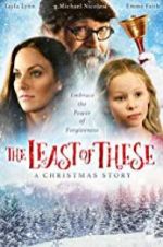 Watch The Least of These- A Christmas Story 123movies