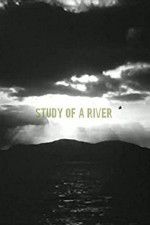 Watch Study of a River 123movies