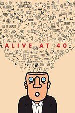 Watch Alive at 40 123movies