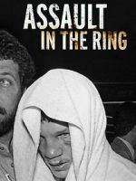Watch Assault in the Ring 123movies