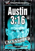 Watch Austin 3:16 Uncensored 123movies