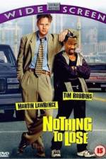 Watch Nothing to Lose 123movies