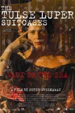 Watch The Tulse Luper Suitcases Part 2 Vaux to the Sea 123movies