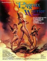 Watch Phoenix the Warrior 123movies