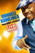 Watch Donnell Rawlings From Ashy to Classy 123movies