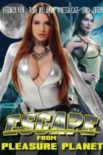 Watch Escape from Pleasure Planet 123movies