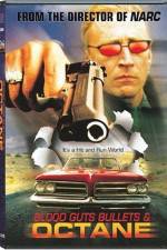 Watch Blood Guts Bullets and Octane 123movies