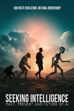 Watch Seeking Intelligence: Past, Present and Future of AI 123movies
