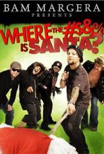 Watch Where the #$&% Is Santa? 123movies