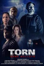 Watch Torn: Dark Bullets 123movies
