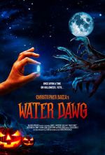 Watch Water Dawg (Short 2023) 123movies