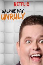 Watch Ralphie May: Unruly 123movies