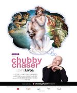 Watch Chubby Chaser 123movies