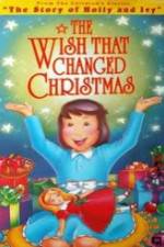 Watch The Wish That Changed Christmas 123movies
