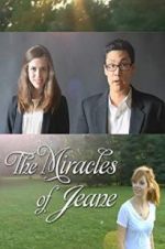 Watch The Miracles of Jeane 123movies