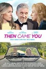 Watch Then Came You 123movies