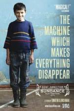 Watch The Machine Which Makes Everything Disappear 123movies