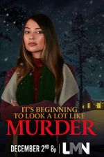 Watch It\'s Beginning to Look a Lot Like Murder 123movies