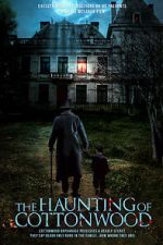 Watch The Haunting of Cottonwood 123movies