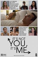 Watch It\'s Not You, It\'s Me 123movies