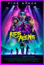 Watch Kids vs. Aliens 123movies