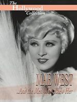 Watch Mae West and the Men Who Knew Her 123movies