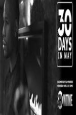 Watch 30 Days in May 123movies