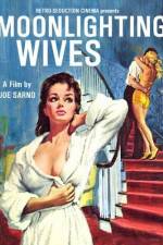 Watch Moonlighting Wives 123movies