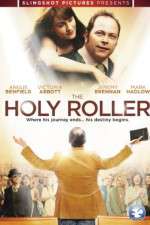 Watch The Holy Roller 123movies