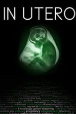 Watch In Utero 123movies
