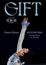 Watch Yuzuru Hanyu Ice Story GIFT at Tokyo Dome 123movies