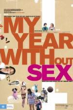 Watch My Year Without Sex 123movies