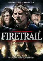 Watch Firetrail 123movies