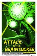 Watch Attack of the Brainsucker 123movies