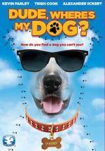 Watch Dude, Where\'s My Dog?! 123movies