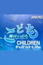 Watch Children Full of Life 123movies